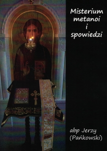 MISTERIUM METANOI I SPOWIEDZI