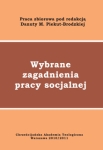 WYBRANE ZAGADNIENIA PRACY SOCJALNEJ